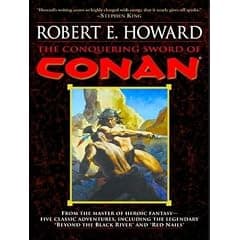 The Conquering Sword of Conan (Conan of Cimmeria, Book 3)