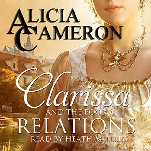 Clarissa and the Poor Relations - Alicia Cameron