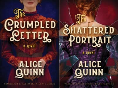 The Crumpled Letter, The Shattered Portrait - Alice Quinn, Alexandra Maldwyn-Davies - translator