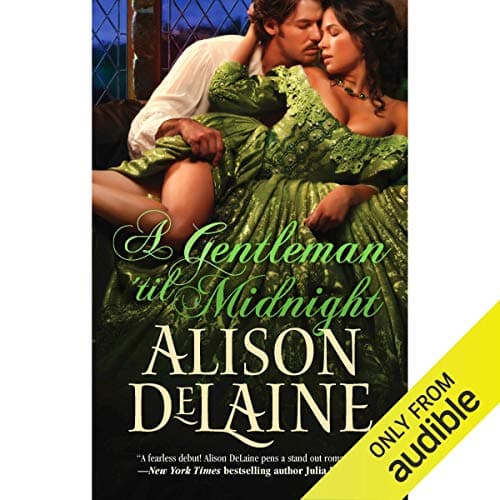 A Gentleman ‘Til Midnight - Alison DeLaine