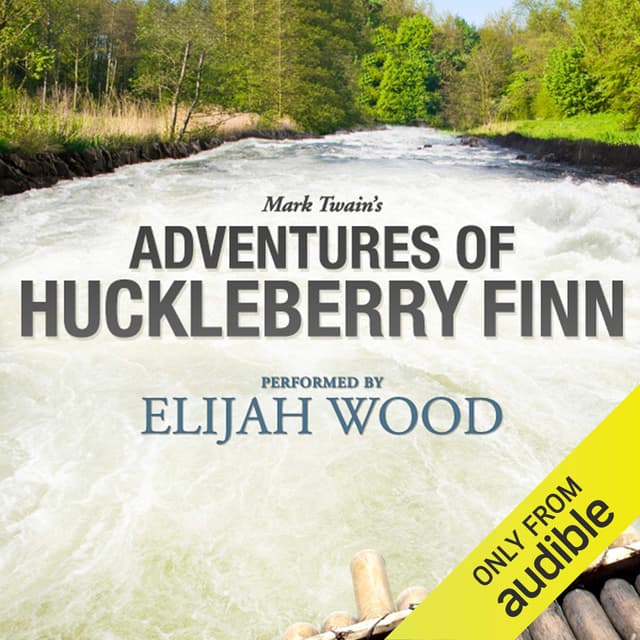 Adventures of Huckleberry Finn - Mark Twain