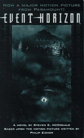Event Horizon Novelization - Stephen E McDonald