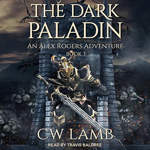 The Dark Paladin - An Alex Rogers Adventure - Ranger Series, Book 3 - Charles Lamb