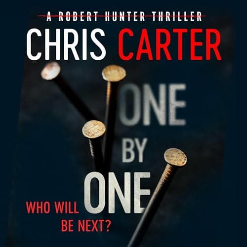 One by One: Robert Hunter, Book 5 - Chris Carter