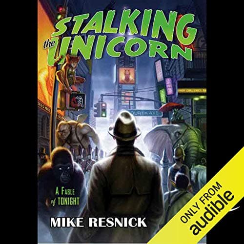 A Fable of Tonight (John Justin Mallory Mysteries) - Stalking the Unicorn/Vampire/Dragon - Mike Resnick