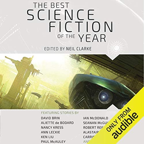 The Best Science Fiction of the Year, Volume 1 - Neil Clarke
