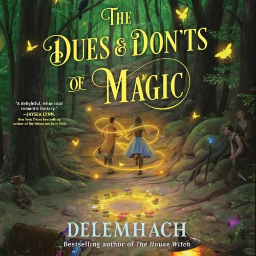 The Dues & Don’ts of Magic - Delemhach