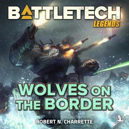 BattleTech Legends Wolves on the Border - Robert N. Charrette