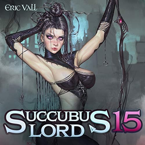 Succubus Lord 15 - Eric Vall