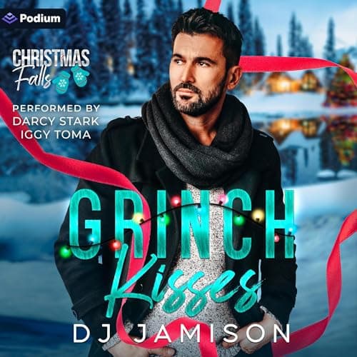 Christmas Falls Standalone - Grinch Kisses - D J Jamison