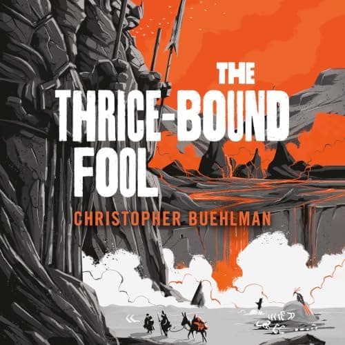 The Thrice-Bound Fool - Christopher Buehlman