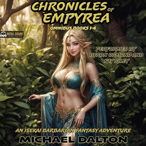 Chronicles Of Empyrea Omnibus (Books 1 to 4) - Michael Dalton