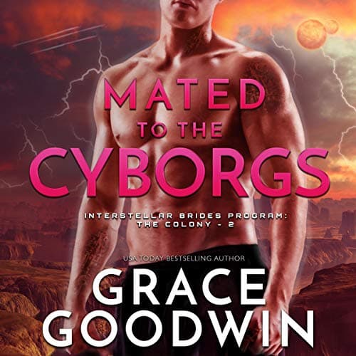 The Interstellar Brides Program: The Colony Series - Grace Goodwin