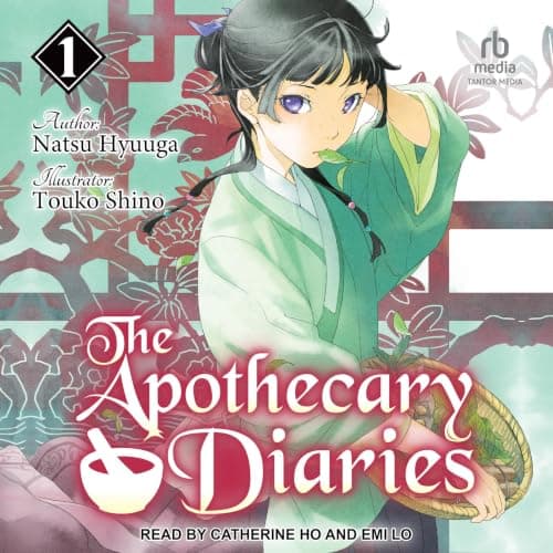The Apothecary Diaries: Volume 1 - Natsu Hyuuga