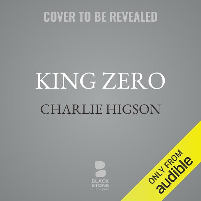 King Zero: The New James Bond Novel - Charlie Higson