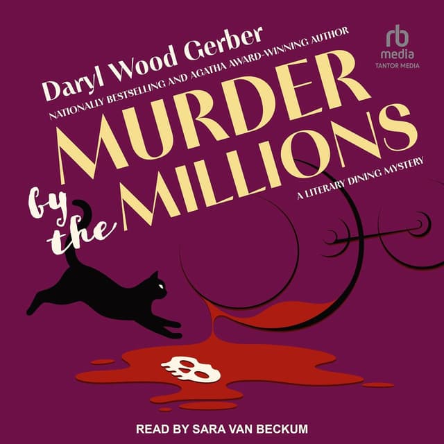 Murder by the Millions: A Literary Dining Mystery, Book 2 - Daryl Wood Gerber
