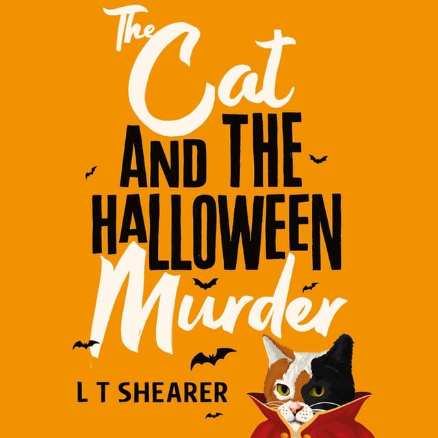 The Cat and the Halloween Murder: Conrad the Cat Detective, Book 5 - L T Shearer