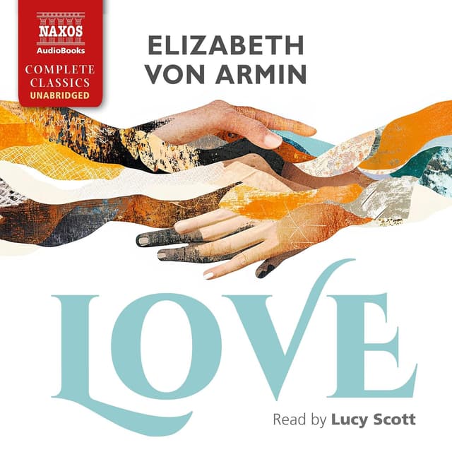 Love - Elizabeth von Arnim