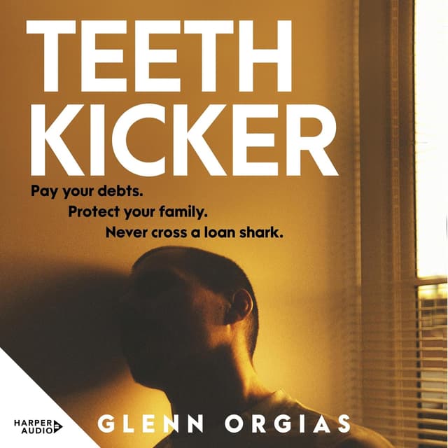 Teeth Kicker - Glenn Orgias