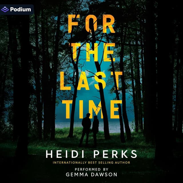For the Last Time - Heidi Perks