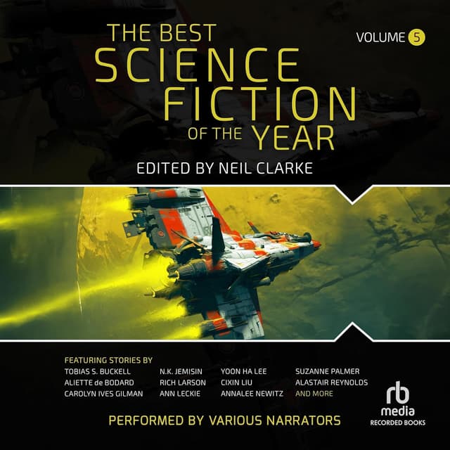 The Best Science Fiction of the Year, Volume 5 - Neil Clarke