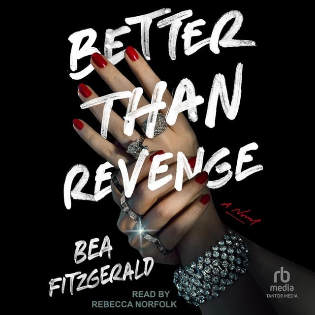 Better Than Revenge [LGBT] - Bea Fitzgerald