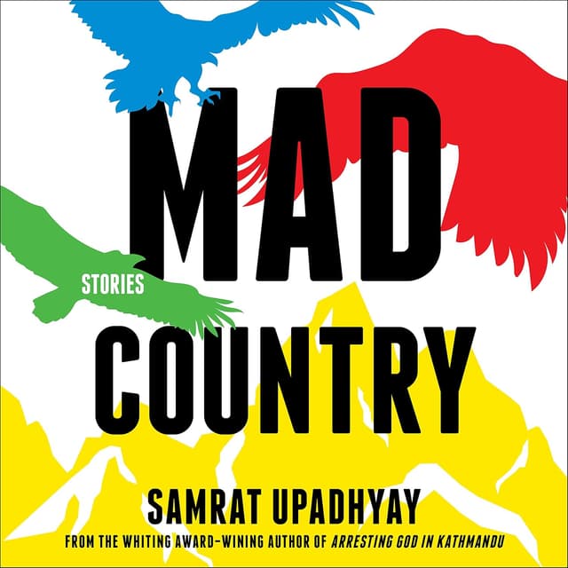 Mad Country - Samrat Upadhyay