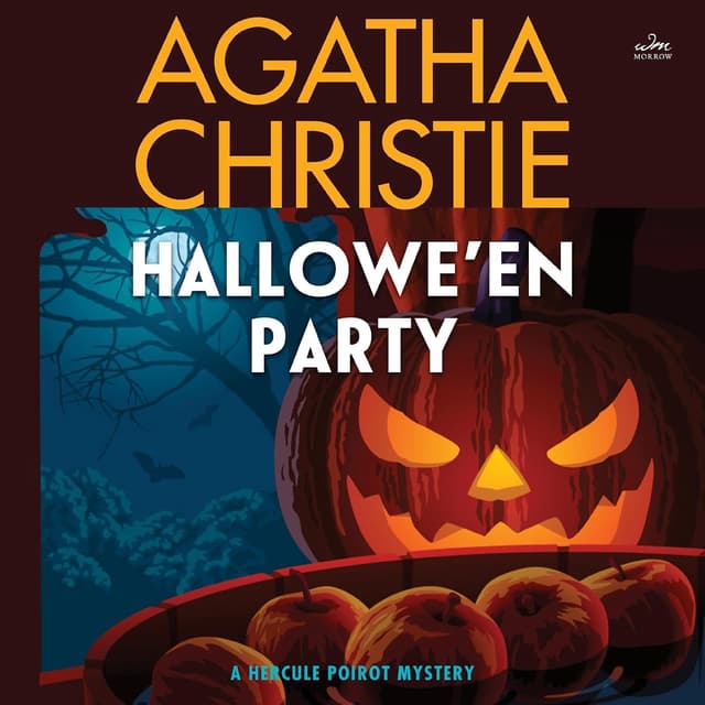 Hallowe’en Party: A Hercule Poirot Mystery, Book 35 - Agatha Christie