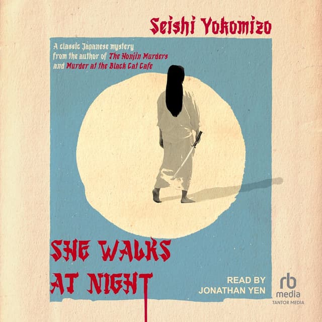She Walks At Night - Seishi Yokomizo
