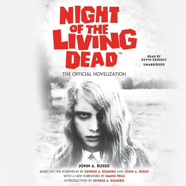 Night of the Living Dead Novelization - John A. Russo, Simon Pegg, George A. Romero