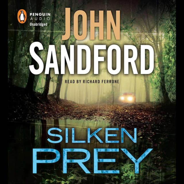 Silken Prey: Lucas Davenport, Book 23 - John Sandford