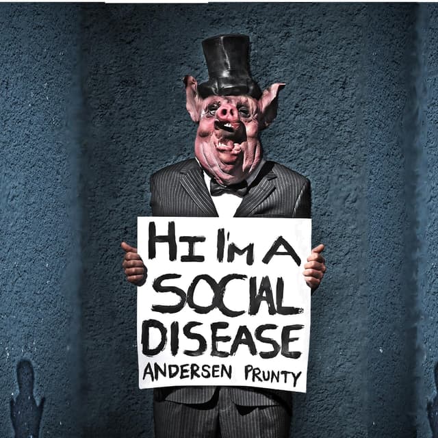 Hi I’m a Social Disease - Horror Stories - Andersen Prunty