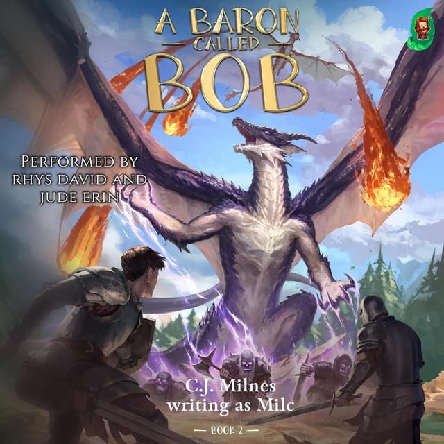 A Baron Called Bob - Milc (C.J. Milnes)