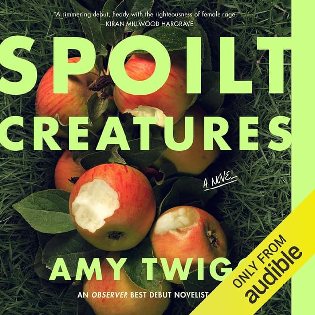 Spoilt Creatures [LGBT] - Amy Twigg