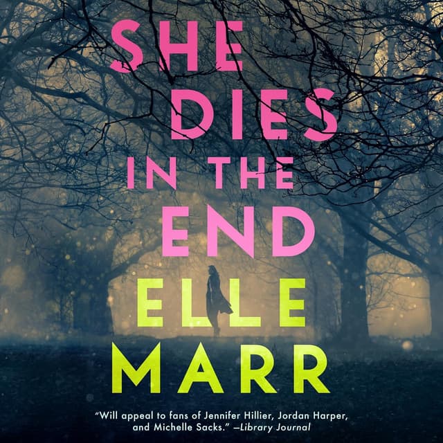 She Dies in the End - Elle Marr