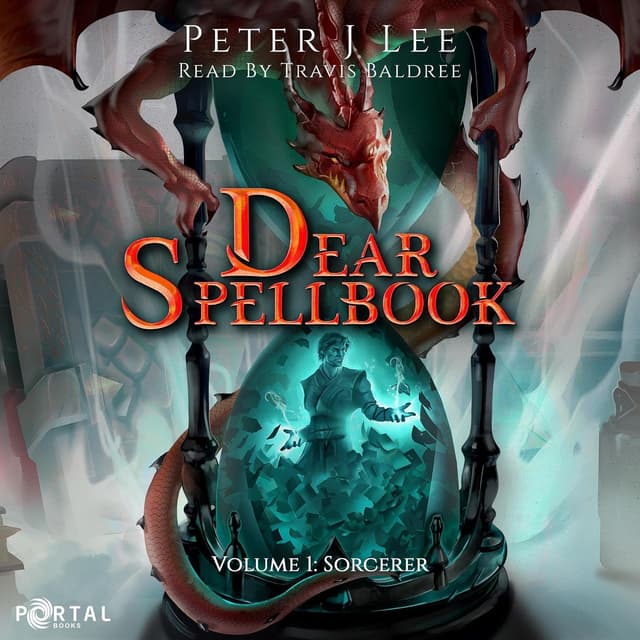 Sorcerer: Dear Spellbook, Volume One - Peter J. Lee