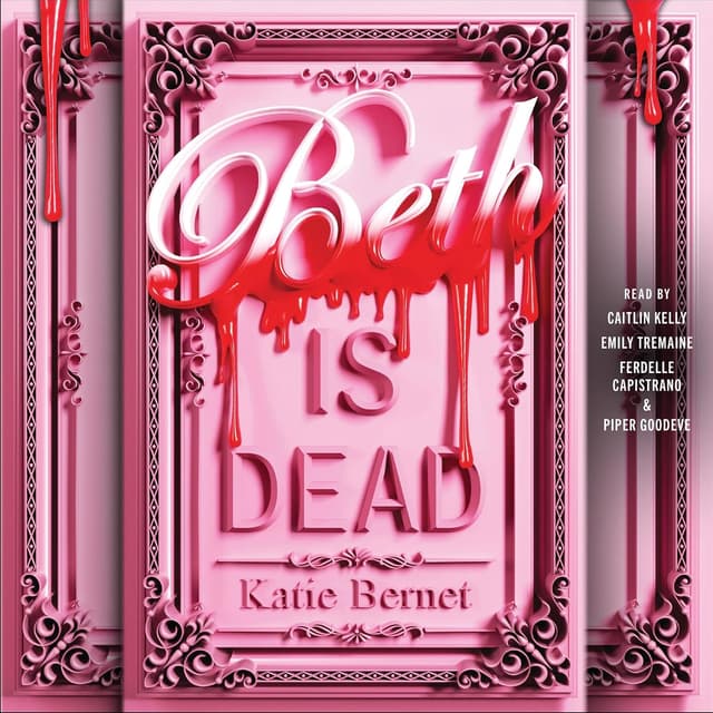 Beth is Dead - Katie Bernet