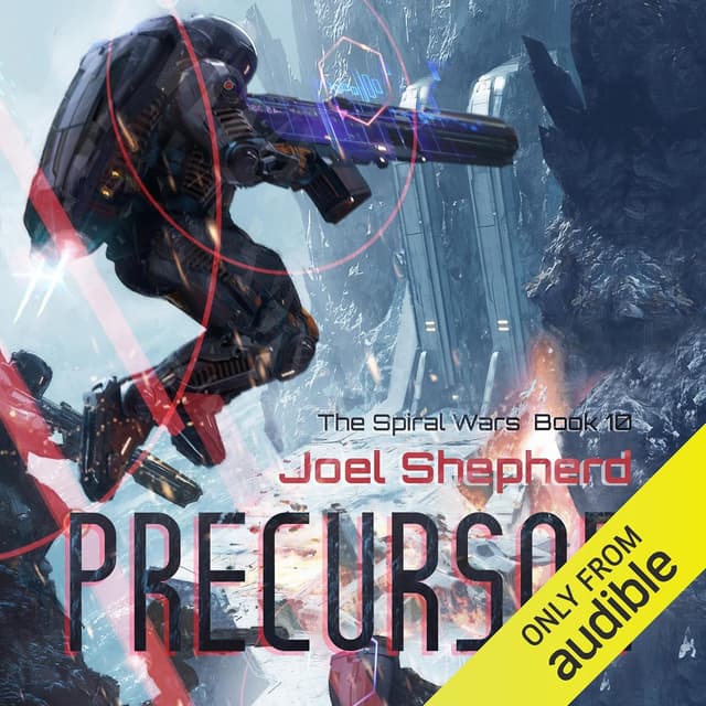 Precursor: Spiral Wars Book 10 - Joel Shepherd
