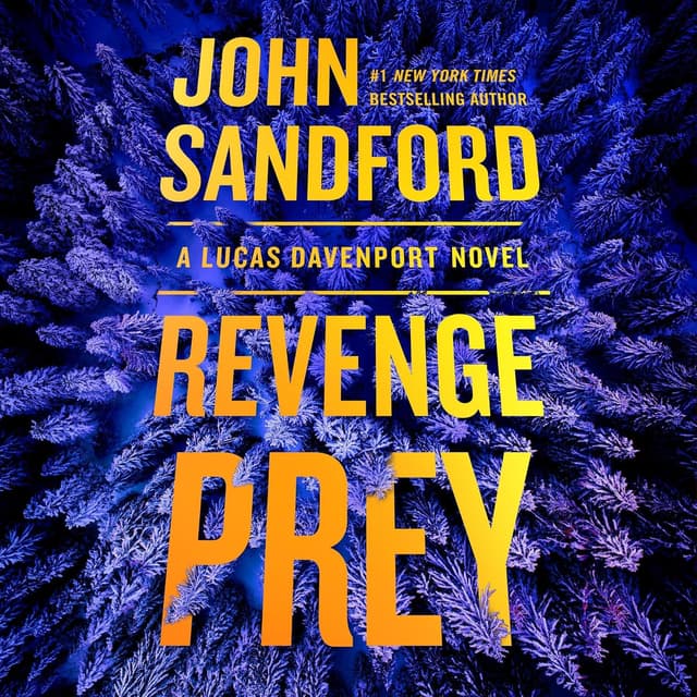 Revenge Prey: Lucas Davenport, Book 36 - John Sandford