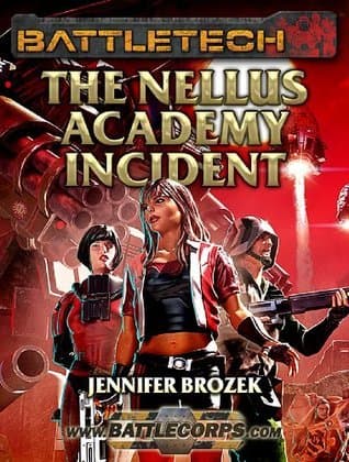 BattleTech - The Nellus Academy Incident - Jennifer Brozek