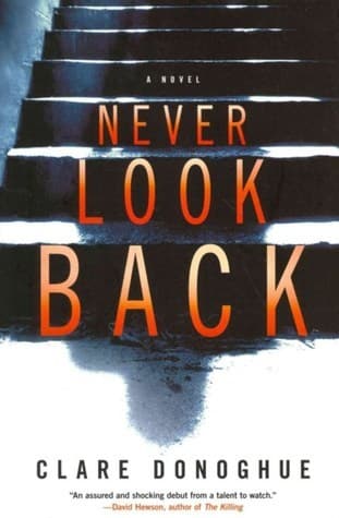 Never Look Back (DI Mike Lockyer #1 - Clare Donoghue