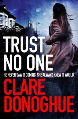 Trust No One (DI Mike Lockyer #3 - Clare Donoghue