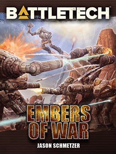 BattleTech - Embers of War - Jason Schmetzer