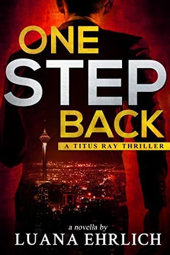 One Step Back (Titus Ray #0.5 - Luana Ehrlich