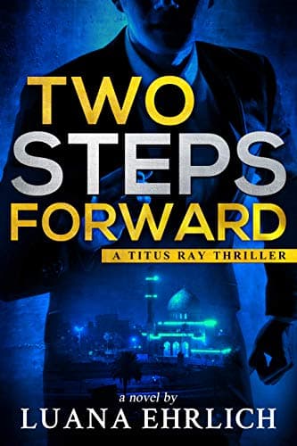Two Steps Forward (Titus Ray #6 - Luana Ehrlich