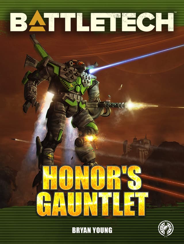 BattleTech - Honor’s Gauntlet - Bryan Young