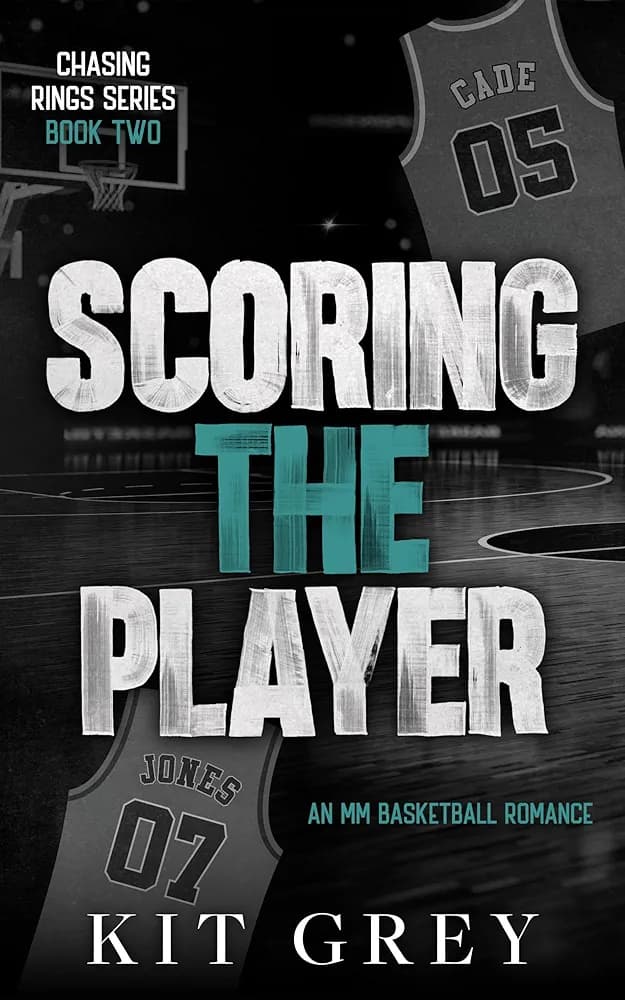 Chasing Rings, Book 2 - Scoring the Player - Kit Grey