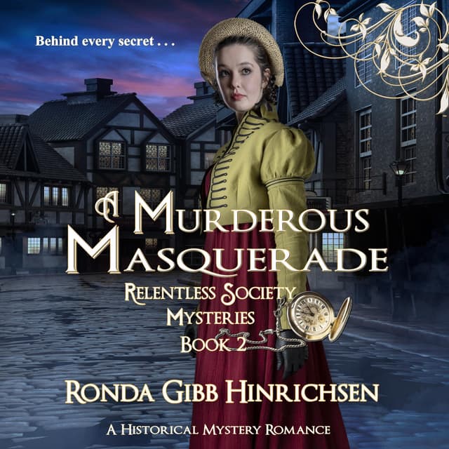 A Murderous Masquerade (Relentless Society Mysteries #2) - Ronda Gibb Hinrichsen