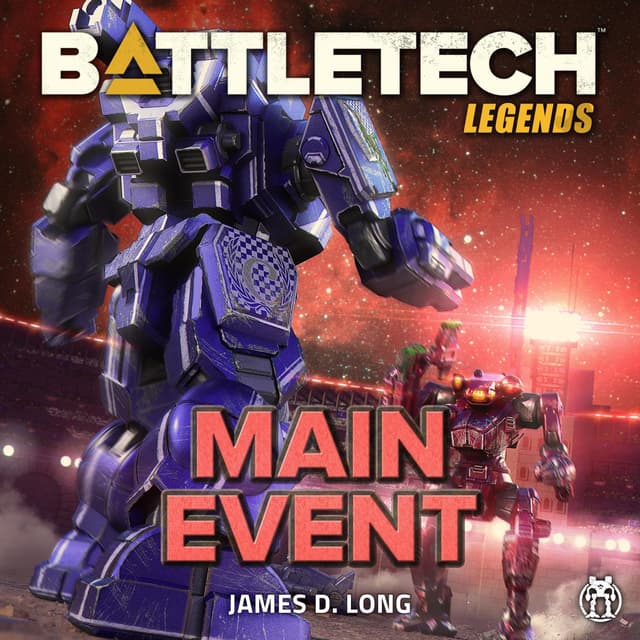 BattleTech Legends - Main Event - James D. Long