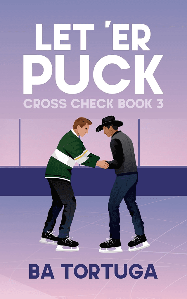 Cross Check 03 - Let ‘er Puck - B A Tortuga
